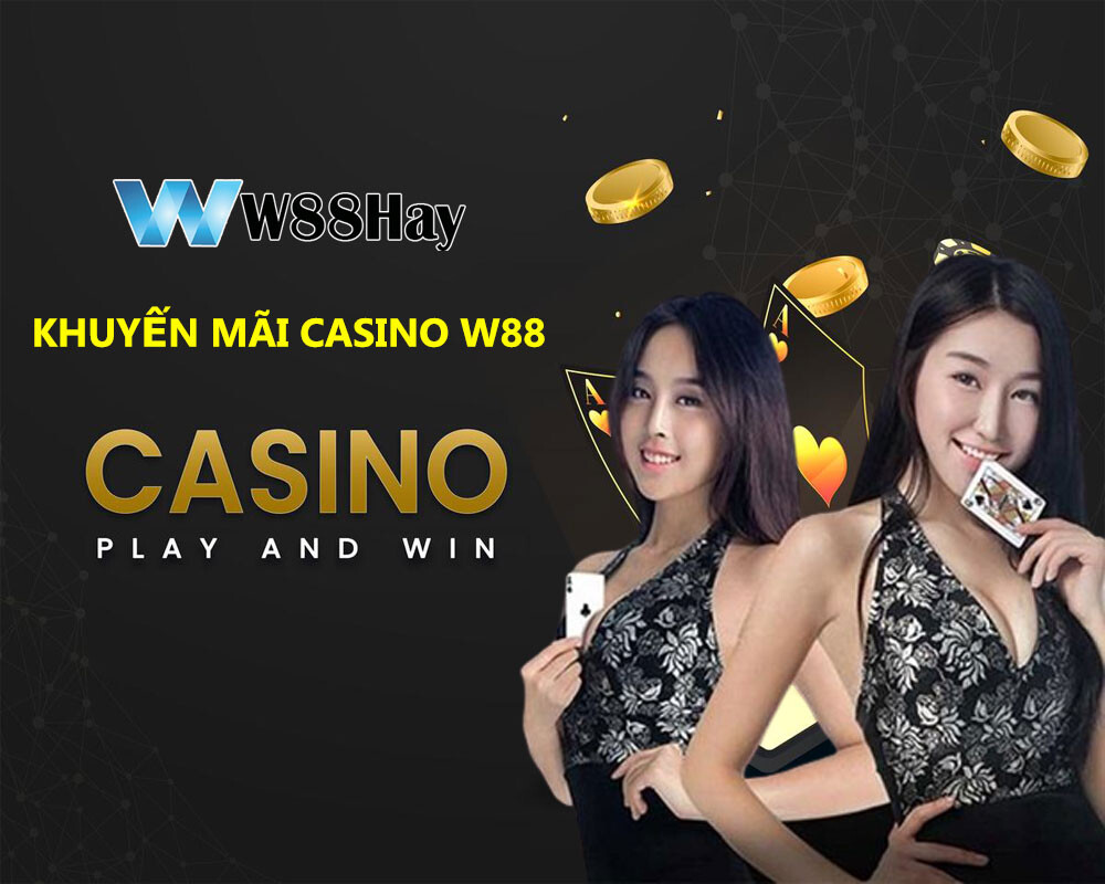 Khuyen Mai Casino W88 Thang 6